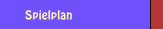 Spielplan